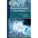 Pharmaceutical Analysis: A Practical Manual