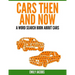 Cars Then & Now (American and Foreign): A Word Search Book About Cars