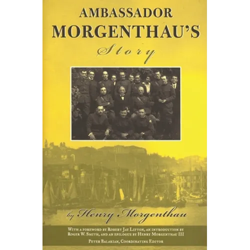 Ambassador Morgenthau's Story