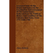 A General View Of The Origin And Nature Of The Constitution And Government Of The United States, Deduced From The Political History And Condition Of T