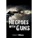 Negroes with Guns