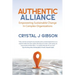 Authentic Alliance: Empowering Sustainable Change in Complex Organizations