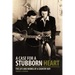 A Case for a Stubborn Heart: The Life and Works of a Country Boy