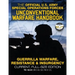 The Official US Army Special Forces Unconventional Warfare Handbook: Guerrilla Warfare, Resistance & Insurgency: Winning Asymmetric Wars from the Unde