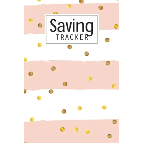 Saving Tracker: Help you start saving money for your next big expense