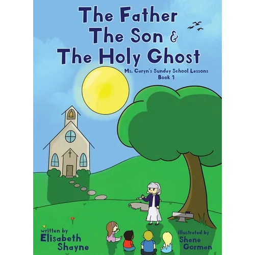 The Father The Son & The Holy Ghost