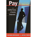 Pay Without Performance: The Unfulfilled Promise of Executive Compensation