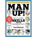 Man Up!: 367 Classic Skills for the Modern Guy