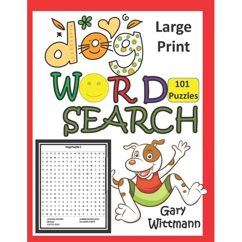 Dog Word Search: LARGE PRINT, 101 Puzzles