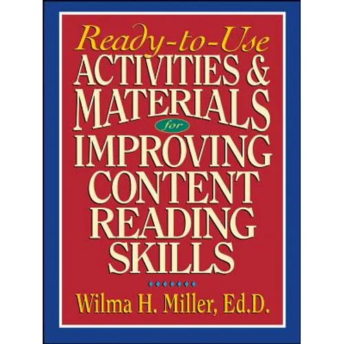 Ready-To-Use Activities & Materials for Improving Content Reading Skills