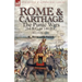 Rome and Carthage: the Punic Wars 264 B.C. to 146 B.C.