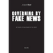 Governing by Fake News: 30 Years of Fake News in the West