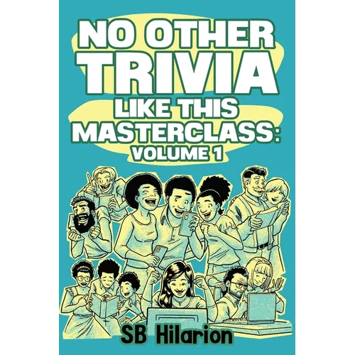 No Other Trivia like this Masterclass: Volume 1