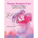 Trauma-Sensitive Care for Infants, Toddlers, and Two-Year-Olds
