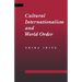 Cultural Internationalism and World Order