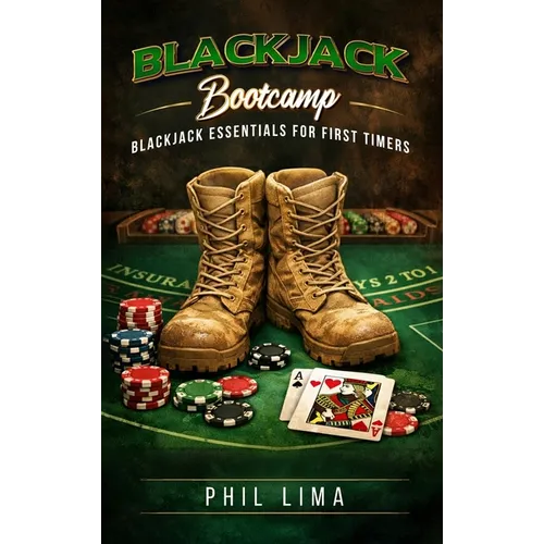 Blackjack Bootcamp: Blackjack Essentials for the First Timer