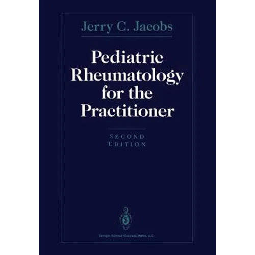 Pediatric Rheumatology for the Practitioner
