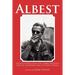Albest: Untold Stories from the Correspondents for the Legendary Time-Life News Service
