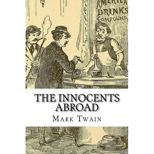 The Innocents Abroad Mark Twain