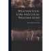 Weather Folk-lore And Local Weather Signs