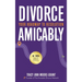 Divorce Amicably: Your Roadmap to Resolution