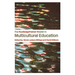 The Routledgefalmer Reader in Multicultural Education: Critical Perspectives on Race, Racism and Education