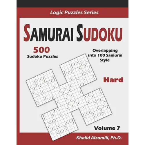 Samurai Sudoku: 500 Hard Sudoku Puzzles Overlapping into 100 Samurai Style