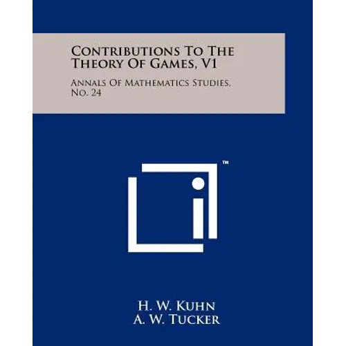 Contributions To The Theory Of Games, V1: Annals Of Mathematics Studies, No. 24