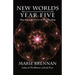 New Worlds, Year Five: More Essays on the Art of Worldbuilding
