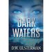 Dark Waters
