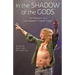 In The Shadow Of The Gods: The Memoirs Of A Led Zeppelin Tribute Singer