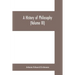 A History of Philosophy (Volume III)