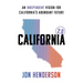 California 2.0: An Independent Vision for California's Abundant Future
