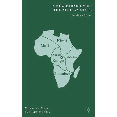 A New Paradigm of the African State: Fundi Wa Afrika