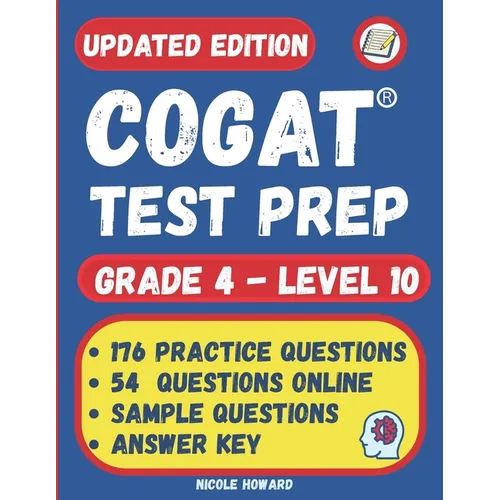 Cogat(r) Test Prep Grade 4: Grade 4, Level 10, Form 7, One Full Length Practice Test, 176 Practice Questions, Answer Key, Sample Questions for Each Te