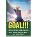 GOAL!!! Soccer Story Book for Kids; Messi, Ronaldo and Other World's Best Soccer Players