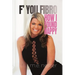 F' You Fibro: How I Found Happy