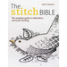 The Stitch Bible: A Comprehensive Guide to 225 Embroidery Stitches and Techniques