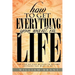 How to Get Everything You Want in Life: The Step By Step Method To Becoming Anything You Want To Be