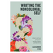 Writing the Noncolonial Self: Modern African Literatures and the Politics of Subjectivity