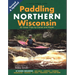 Paddling Northern Wisconsin