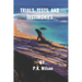 Trials, Tests, and Testimonies