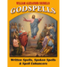 Godspells: Written Spells, Spoken Spells and Spell Enhancers