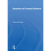 Dynamics of Complex Systems