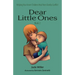 Dear Little Ones (Book 2): Helping Your Inner Children Heal from Family Conflict