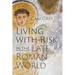 Living with Risk in the Late Roman World
