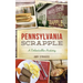 Pennsylvania Scrapple: A Delectable History