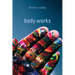 Body Works