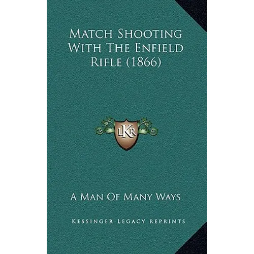 Match Shooting With The Enfield Rifle (1866)