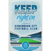 Keep Right On: A Memoir of Birmingham City Football Club